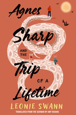 Agnes Sharp and the Trip of a Lifetime by Swann, Leonie