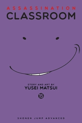 Assassination Classroom, Vol. 15 by Matsui, Yusei