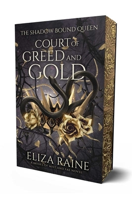 Court of Greed and Gold by Raine, Eliza