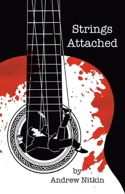 Strings Attached by Nitkin, Andrew