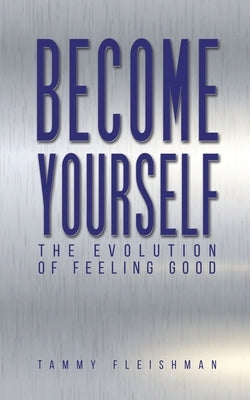 Become Yourself by Fleishman, Tammy