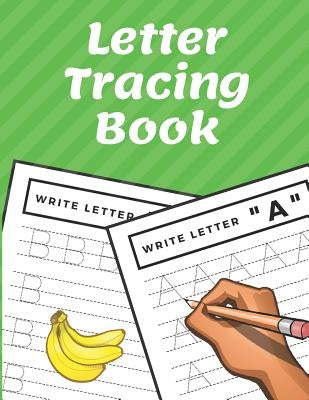 Letter Tracing Book: Trace Letters Workbook Alphabet Writing Practice for Preschoolers Kindergarten by Noosita, Nina