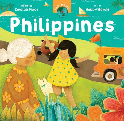 Our World: Philippines by Moor, Zewlan