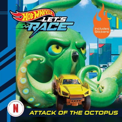 Hot Wheels Let's Race: Attack of the Giant Octopus by Geron, Eric