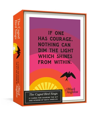 The Caged Bird Sings Note Cards: 12 Cards for Sharing the Wit and Wisdom of Maya Angelou by Angelou, Maya