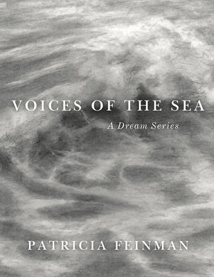 Voices of the Sea by Feinman, Patricia