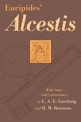 Euripides' Alcestis: Volume 29 by Euripides