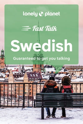 Lonely Planet Fast Talk Swedish 2 by Planet, Lonely