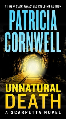 Unnatural Death: A Scarpetta Novel by Cornwell, Patricia