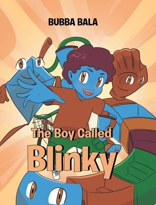 The Boy Called Blinky by Bala, Bubba