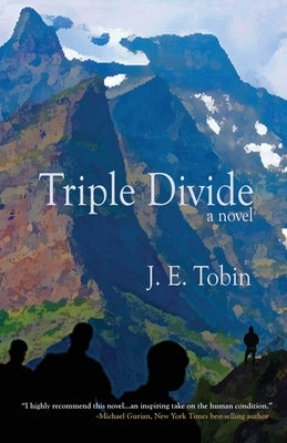 Triple Divide by Tobin, J. E.