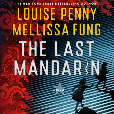 The Last Mandarin by Penny, Louise