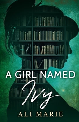 A Girl Named Ivy by Orlic, Nada