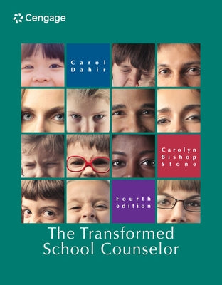The Transformed School Counselor by Dahir, Carol A.