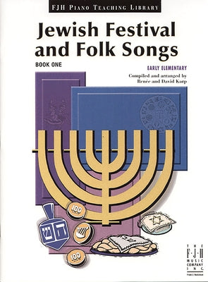 Jewish Festival and Folk Songs, Book One by Karp, Renee