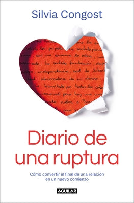 Diario de Una Ruptura / Diary of a Breakup by Congost, Silvia