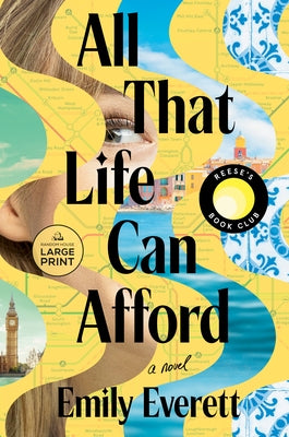 All That Life Can Afford: Reese's Book Club by Everett, Emily