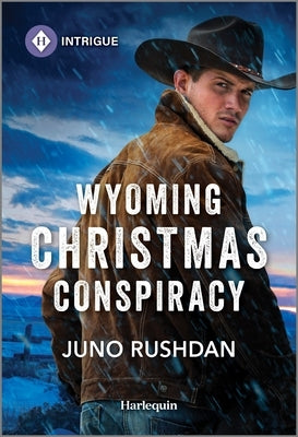 Wyoming Christmas Conspiracy by Rushdan, Juno