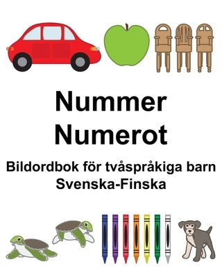 Svenska-Finska Nummer/Numerot Bildordbok för tvåspråkiga barn by Carlson, Suzanne