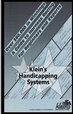 Klein's Handicapping Systems by Klein, Robert