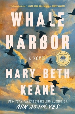 Whale Harbor: A GMA Book Club Pick: A Novel by Keane, Mary Beth
