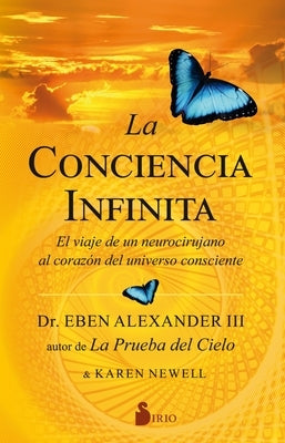 La Conciencia Infinita by Alexander, Eben