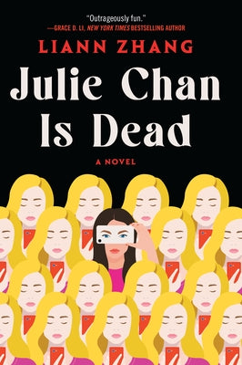 Julie Chan Is Dead by Zhang, Liann