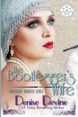 The Bootlegger's Wife by Devine, Denise
