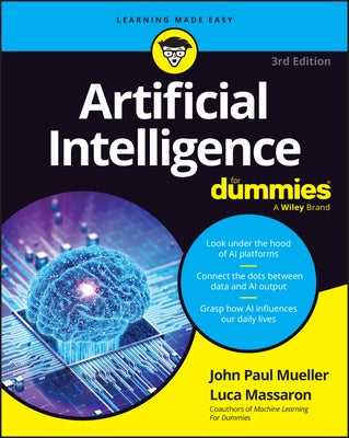 Artificial Intelligence for Dummies by Mueller, John Paul