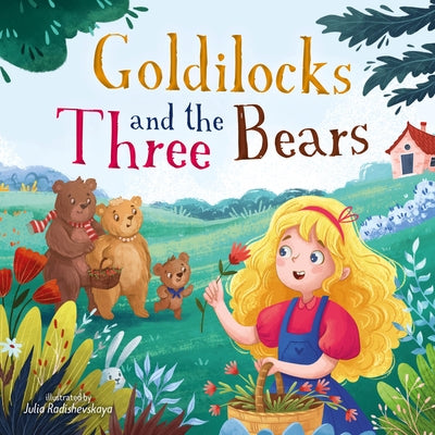 Goldilocks and the Three Bears by Clever Publishing