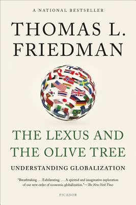 The Lexus and the Olive Tree by Friedman, Thomas L.