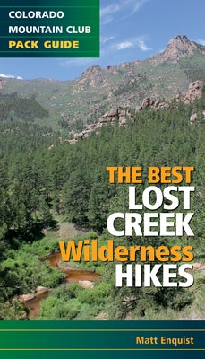 Best Lost Creek Wilderness Hikes by Enquist, Matt