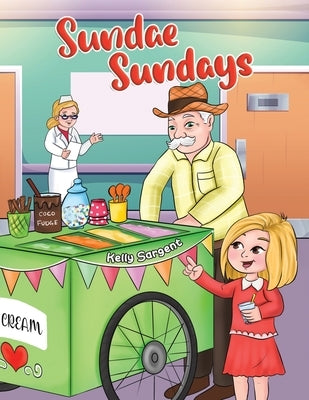 Sundae Sundays by Sargent, Kelly