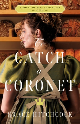 To Catch a Coronet by Hitchcock, Grace