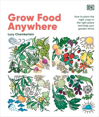 Grow Food Anywhere by Chamberlain, Lucy