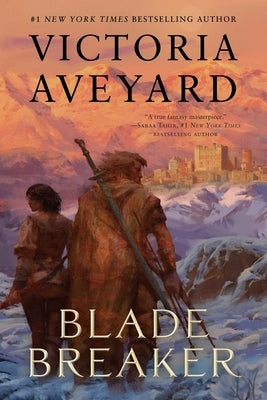 Blade Breaker by Aveyard, Victoria