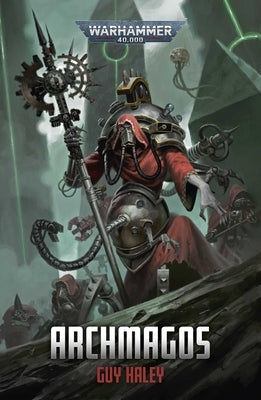 Archmagos by Haley, Guy