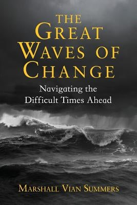 The Great Waves of Change by Summers, Marshall Vian