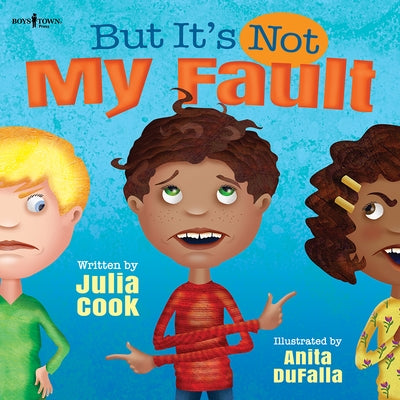 But It's Not My Fault by Cook, Julia