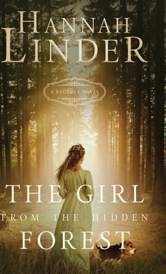 The Girl from the Hidden Forest by Linder, Hannah