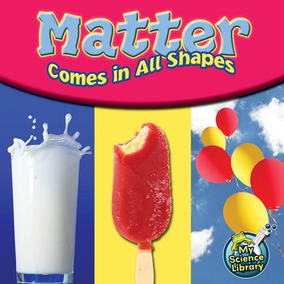 Matter Comes in All Shapes by Hansen