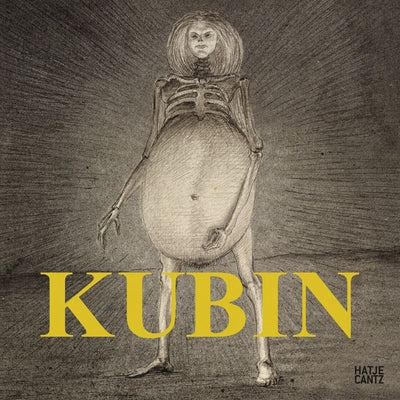 Alfred Kubin: The Aesthetic of Evil by Kubin, Alfred