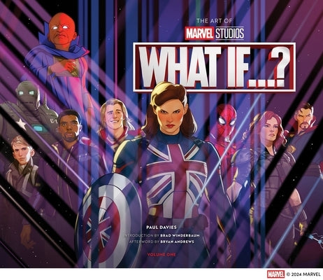 The Art of Marvel Studios' What If...? by Davies, Paul
