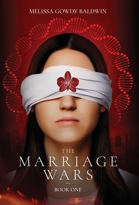 The Marriage Wars: Book One by Baldwin, Melissa Gowdy