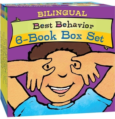 Best Behavior(r) Bilingual 6-Book Box Set (Hands Are Not for Hitting, Feet Are Not for Kicking, Voices Are Not for Yelling, Waiting Is Not Forever, Wo by Multiple Contributors