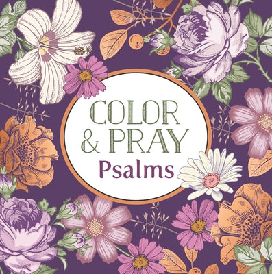 Color & Pray: Psalms (Keepsake Coloring Books) by New Seasons