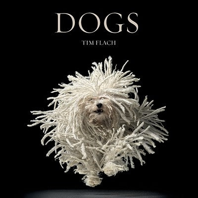 Dogs: Photographs by Flach, Tim