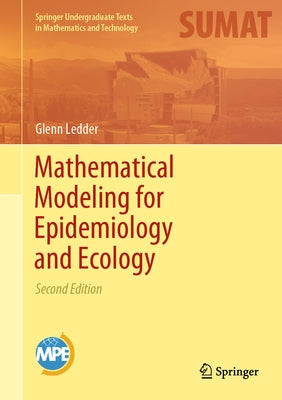 Mathematical Modeling for Epidemiology and Ecology by Ledder, Glenn