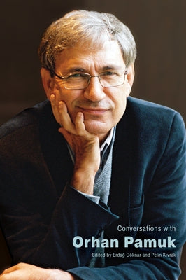 Conversations with Orhan Pamuk by G&#246;knar, Erda&#287;