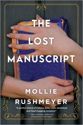 The Lost Manuscript by Rushmeyer, Mollie